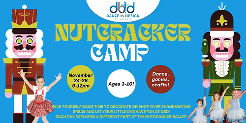 Nutcracker Camp