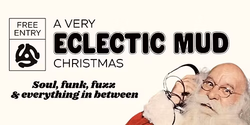 Eclectic Mud - Christmas Special