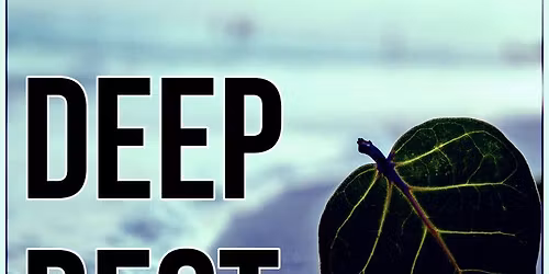 Deep Rest: Sound Bath with Gong Wash (11\/25\/25)