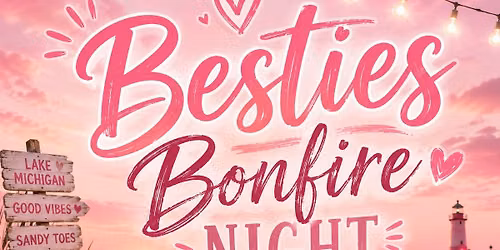Besties Bonfire Night