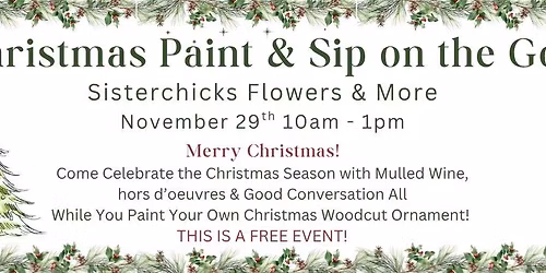 Sisterchicks Flowers Christmas Paint & Sip On the Go!