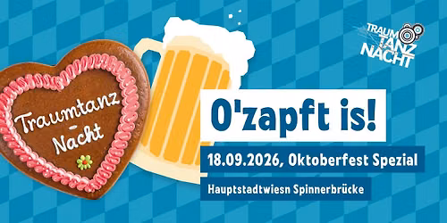 TRAUMTANZ-NACHT - Oktoberfest Special 2026