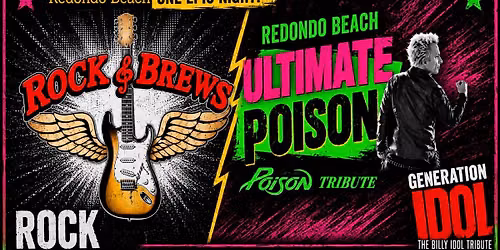 POISON & BILLY IDOL Tributes Live in REDONDO BEACH