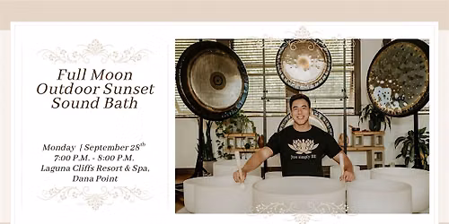 Full Moon Outdoor Sunset Sound Bath (Dana Point)