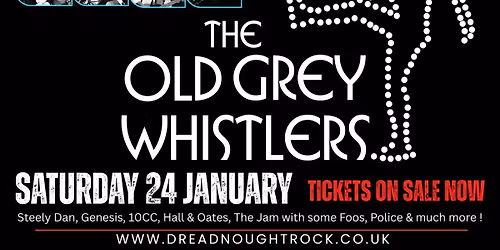 THE OLD GREY WHISTLERS at Dreadnoughtrock Bathgate