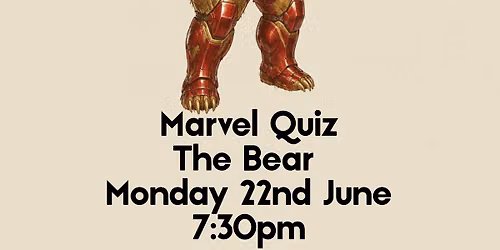 Marvel Quiz at The Bear in Bath