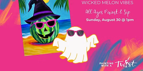 Summerween All Ages: Wicked Melon Vibes