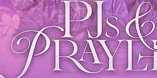 PJs & Prayer