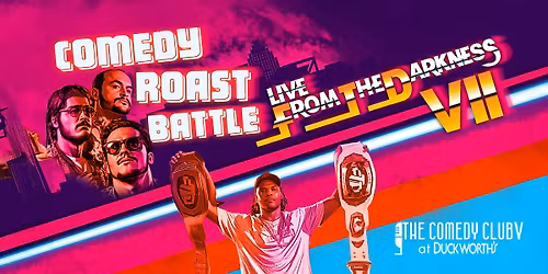 From the Darkness Comedy Roast Battles