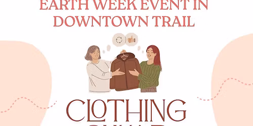 Earth Week Clothing Swap in Downtown Trail