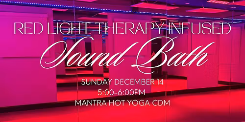 Red Light Infused Sound Bath