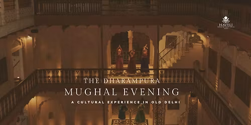 A Mughal Evening in a 19th-Century UNESCO Haveli