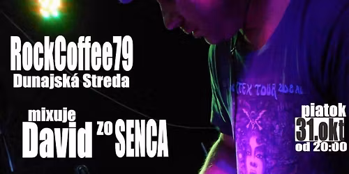 David zo Senca DJ @ Rock Coffee 79