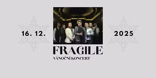 Fragile | V\u00e1no\u010dn\u00ed koncert