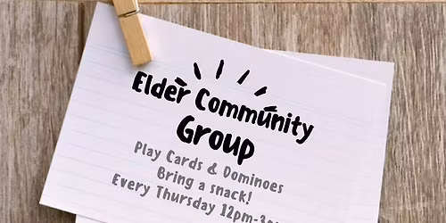 Elder Community Group (Silver Gamers Fellowship!)