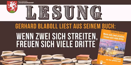 Lesung "Gerhard Blaboll": Wenn zwei sich streiten....