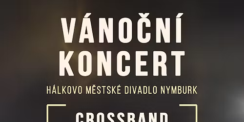 V\u00e1no\u010dn\u00ed koncert Crossband a Siluety