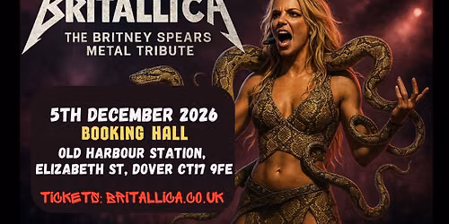 Britallica (Britney Spears Metal Tribute) at Booking Hall, Dover — The Booking Hall, Dover