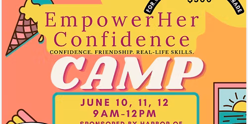 EmpowerHer Confidence Camp 6th-7th Grades