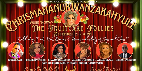 \ud83c\udf81\u2728 Auntie Norma\u2019s CHRISTMAHANUKWANZAKAHYULE \u2013 The FRUITCAKE FOLLIES! \u2728\ud83c\udf81