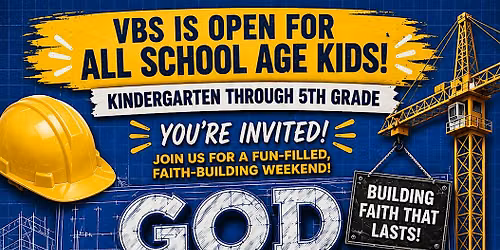 Vacation Bible School 2026: God Designed Our Blueprint