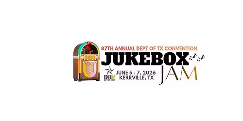 87th Dept of TX Annual Convention