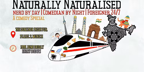 Naturally Naturalised: A standup comedy special.