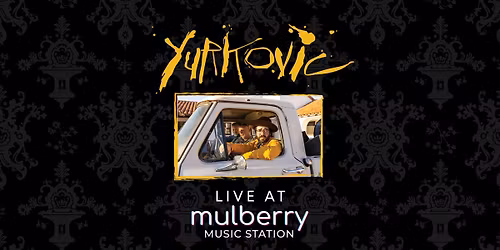 Yurkovic Live at Mulberry