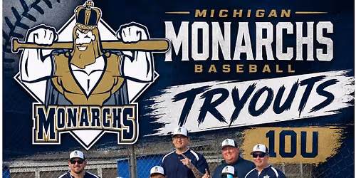 10u Michigan Monarchs Baseball Tryouts
