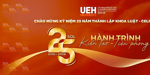 L\u1ec4 K\u1ef6 NI\u1ec6M 25 N\u0102M TH\u00c0NH L\u1eacP KHOA LU\u1eacT UEH