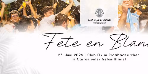FETE EN BLANC 2026 - DAS HIGHLIGHT DES SOMMERS