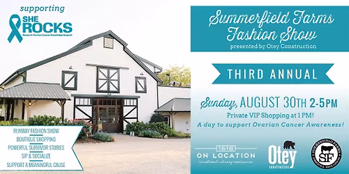 3rd Annual Summerfield Farms Fashion Show presented by Otey Construction