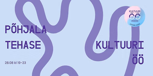 P\u00f5hjala tehase kultuuri\u00f6\u00f6 