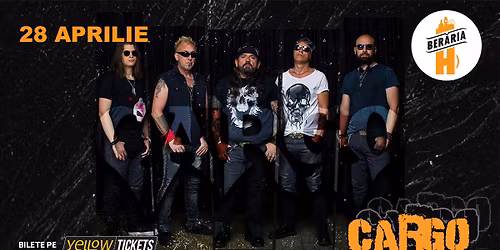 CARGO \u00een concert la Ber\u0103ria H pe 28 aprilie