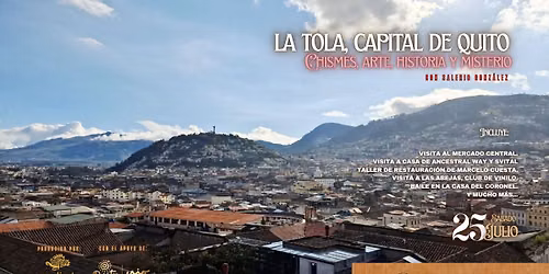 Ruta Teatral: La Tola, capital de Quito