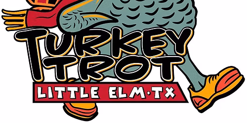 Turkey Trot 5K & 1K Gobble Kids Run Little Elm
