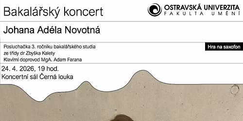 Bakal\u00e1\u0159sk\u00fd koncert Johany Ad\u00e9ly Novotn\u00e9