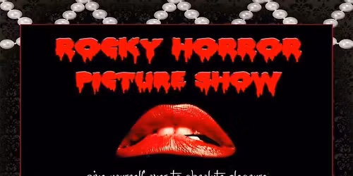 Rocky Horror @ The Garden! (Sunday)