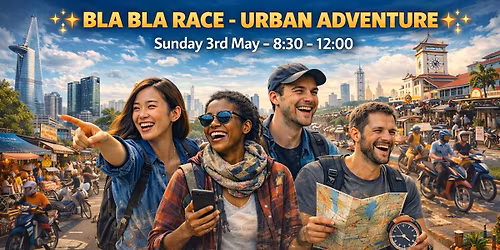 BlaBla Race Saigon - Challenges, Trials, Games, Puzzles, and Races in the street