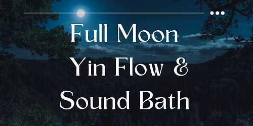 Blue Moon Full Moon Yin + Sound Bath