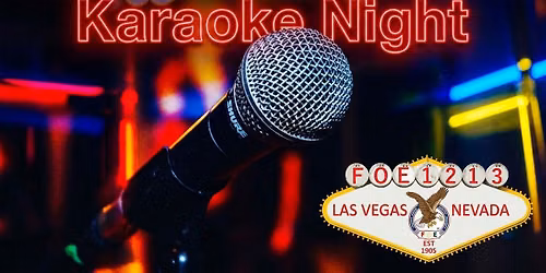 Karaoke at Fraternal Order of Eagles Las Vegas (Aerie 1213)