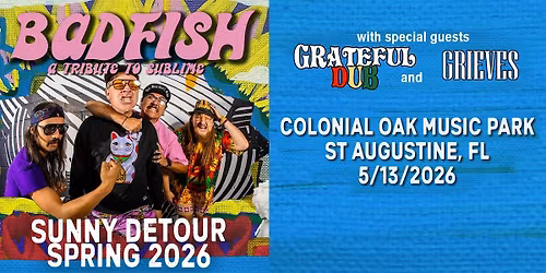 BADFISH \u201cA TRIBUTE TO SUBLIME\u201d - ST AUGUSTINE