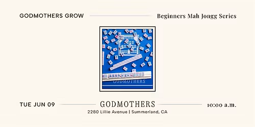 Godmothers Grow: Beginners Mah Jongg Series