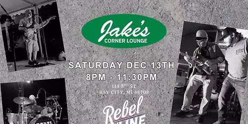 Rebel Line at Jake\u2019s Corner Lounge