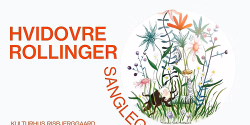 Hvidovre Rollinger: Sangleg