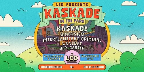 Parking Kaskade with Dimension, Interplanetary Criminal, Wenzday, and Jax Carter (18+)
