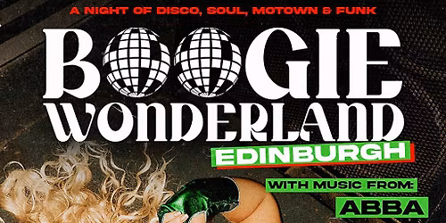 Boogie Wonderland: Edinburgh December 19th