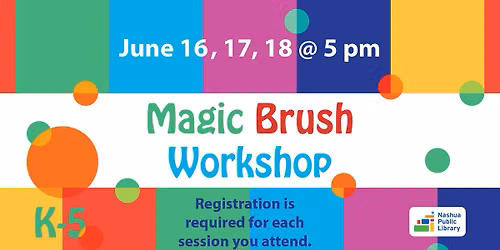 K-5: Magic Brush Workshop