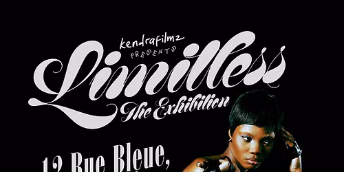 LIMITLESS: The Exhibition