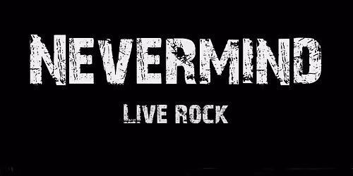 ROCK-PARTY mit NEVERMIND im Einstein, B\u00f6ckinger-Wasen-Weg 100, 74080 Heilbronn